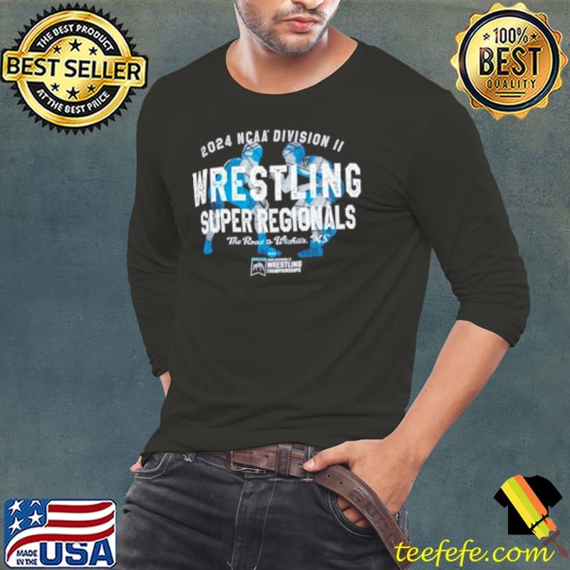 NCAA Division II Wrestling Super Regionals The Road To Wichita, Ks 2024 shirt