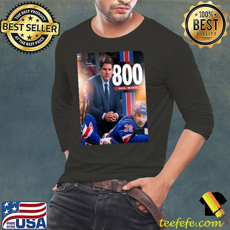 New York Rangers Coach Peter Laviolette With 800 Wins Shirt Long Sleeve Tee New York Rangers Coach Peter Laviolette With 800 Wins Shirt Long Sleeve Tee