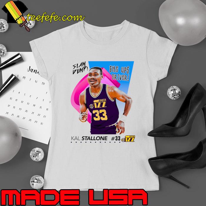 Nice dump Sports Basketball Player Champion Kal Stallone T-Shirt Ladies tee Nice dump Sports Basketball Player Champion Kal Stallone T-Shirt Ladies tee