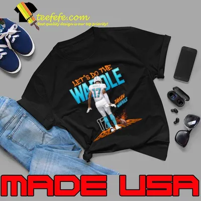 Nice jaylen Waddle 17 Let's Do The Waddle T-Shirt