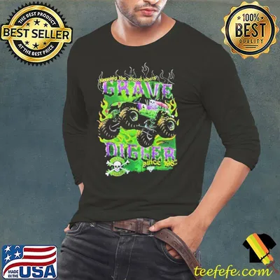 Nice monster Jam Grave Digger Keep Shovel Sharp shirt