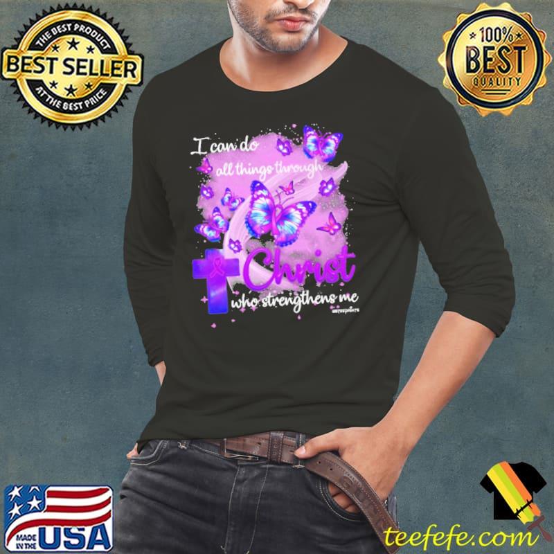 Original i Can Do All Things Through Christ Who Strengthens Me Thyroid Cancer Awareness Butterflies shirt Original i Can Do All Things Through Christ Who Strengthens Me Thyroid Cancer Awareness Butterflies shirt