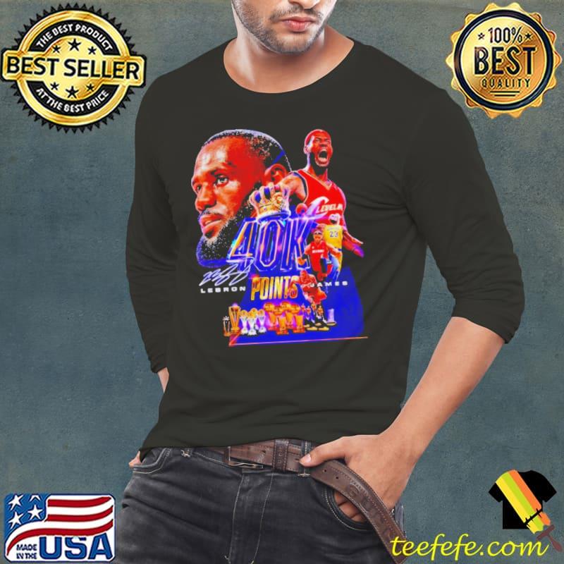 Original Lebron James 40k Points Signature s Long Sleeve Tee Original Lebron James 40k Points Signature s Long Sleeve Tee