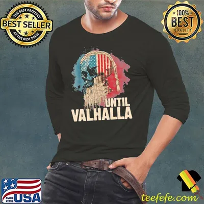 Original until Valhalla Viking Us Flag Vintage til Valhalla Shirt