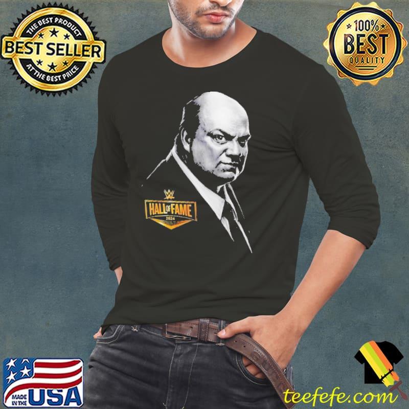 Paul Heyman 2024 Wwe Hall Of Fame shirt