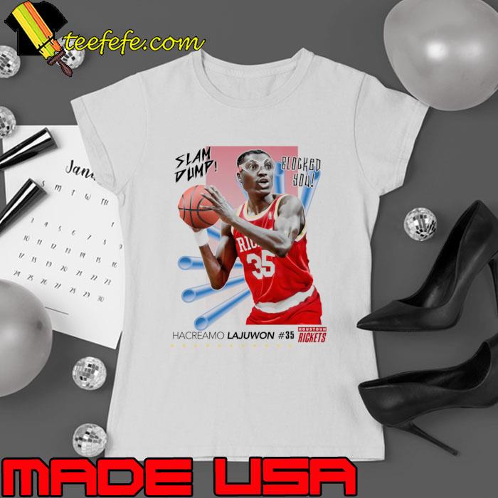 Premium dump Sports Basketball Blocked You Player Hacreamo Lajuwon T-Shirt Ladies tee Premium dump Sports Basketball Blocked You Player Hacreamo Lajuwon T-Shirt Ladies tee