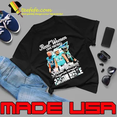 Real Women Love Football Smart Women Love The Jason Kelce Philadelphia Eagles Shirt