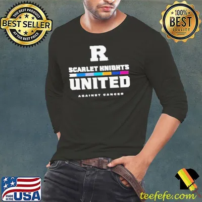 Rutgers University Scarlet Knights United Against Cancer Shirt