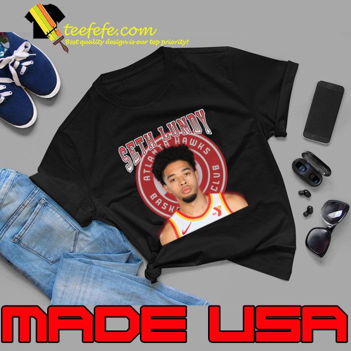 Seth Lundy American professional basketball player for the Atlanta Hawks T-Shirt Unisex Seth Lundy American professional basketball player for the Atlanta Hawks T-Shirt Unisex