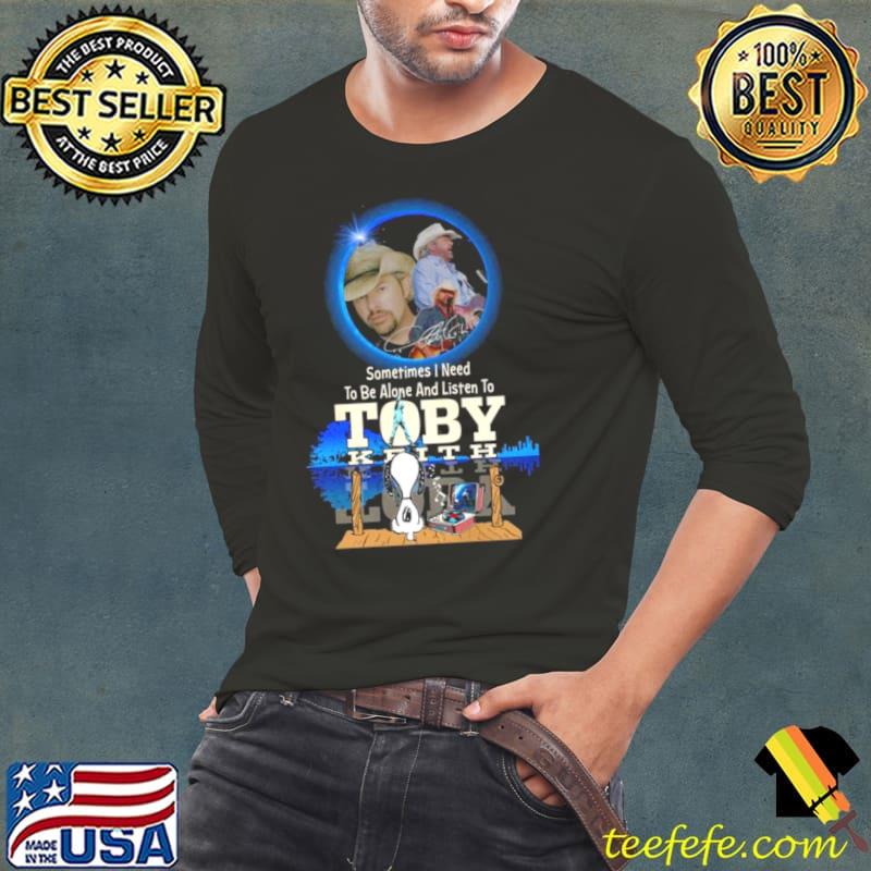 Snoopy Watching Sometimes I Need To Be Alone And Listen To Toby Keith Shirt