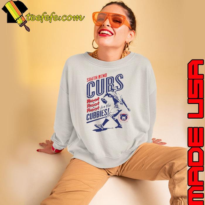 South Bend Cubs root root root Cubbies shirt