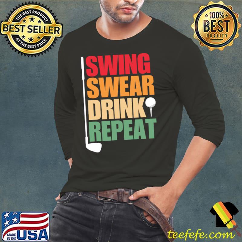 Swing Swear Drink Repeat Golf Retro T-Shirt