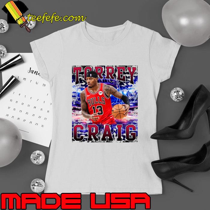 Torrey Craig American professional basketball player for the Chicago Bulls T-Shirt Ladies tee Torrey Craig American professional basketball player for the Chicago Bulls T-Shirt Ladies tee