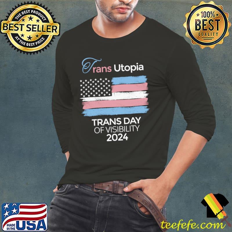 Transgender Day Of Visibility 2024 Parade Trans Utopia American Flag T-Shirt Long Sleeve Tee Transgender Day Of Visibility 2024 Parade Trans Utopia American Flag T-Shirt Long Sleeve Tee