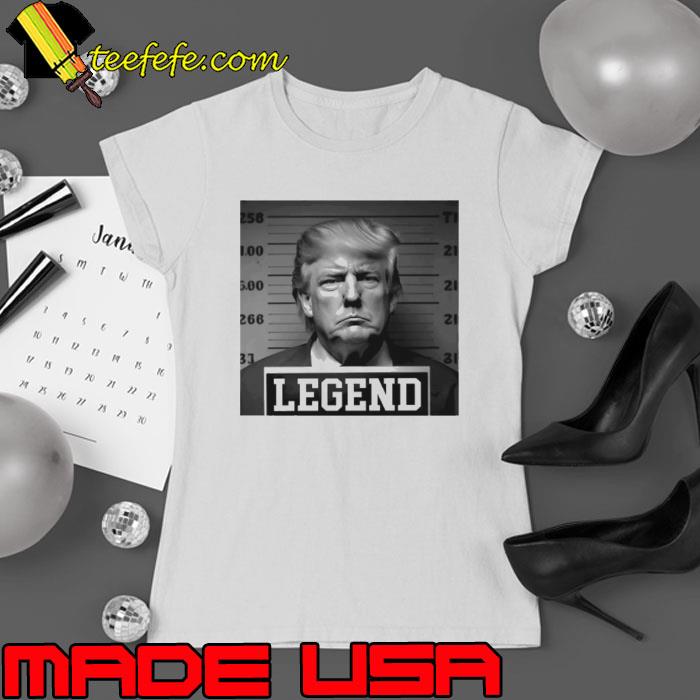 Trump Mugshot Legend s Ladies tee Trump Mugshot Legend s Ladies tee