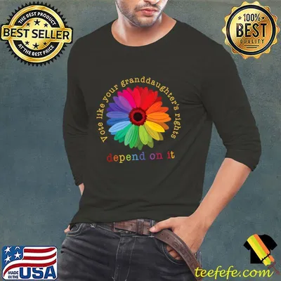 Vote Like Your Granddaughter's Rights Depend on It Daisy T-Shirt