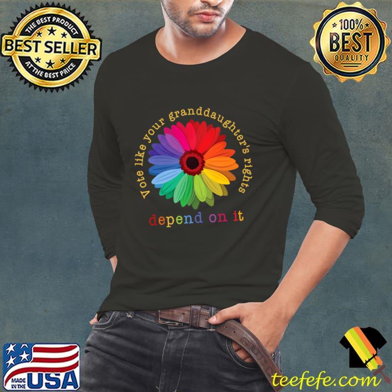 Vote Like Your Granddaughter's Rights Depend on It Daisy T-Shirt