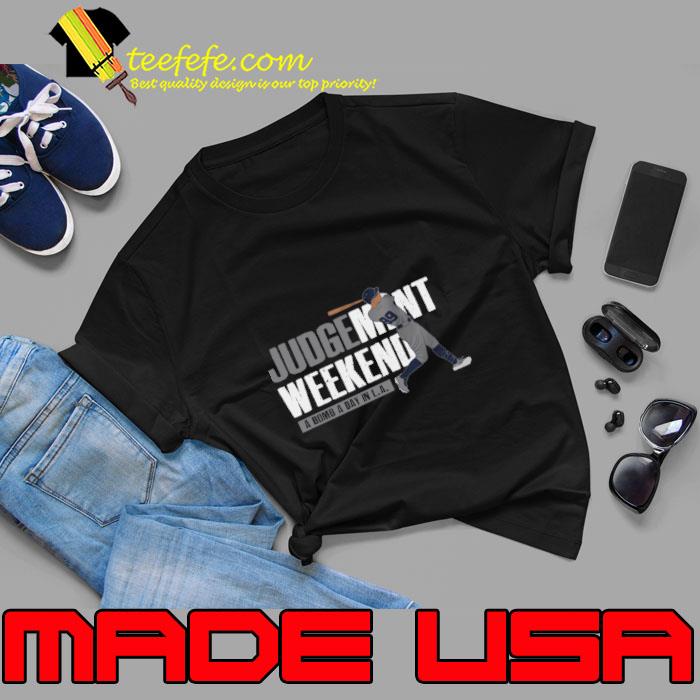 Aaron Judge Judgement Weekend professional baseball outfielder T-Shirt Unisex Aaron Judge Judgement Weekend professional baseball outfielder T-Shirt Unisex