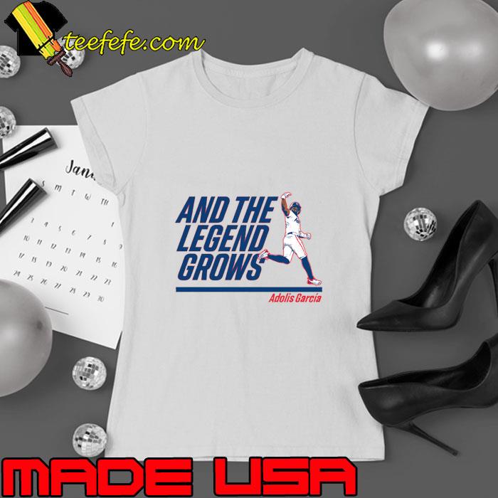 Adolis Garcia professional baseball outfielder And The Legend Grows T-Shirt