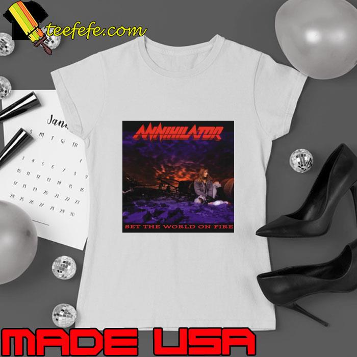 Annihilator the world on fire T-Shirt Ladies tee Annihilator the world on fire T-Shirt Ladies tee