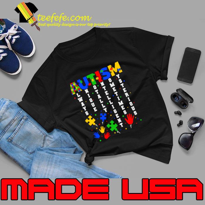 Autism Always Unique Totally Intelligent T-Shirt