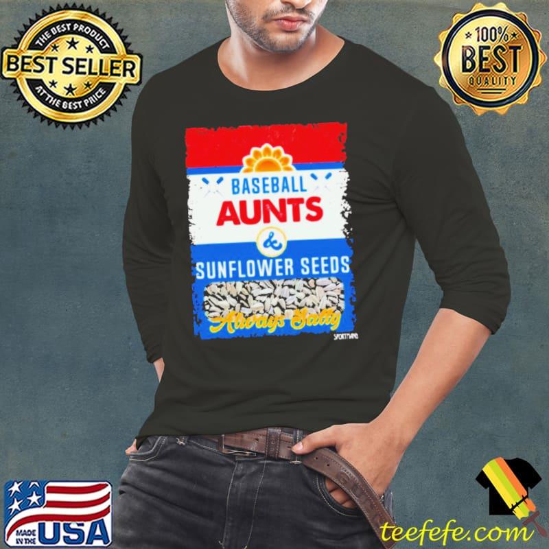 Baseball Aunts And Sunflower Seed Always Sally Vintage Shirt Long Sleeve Tee Baseball Aunts And Sunflower Seed Always Sally Vintage Shirt Long Sleeve Tee