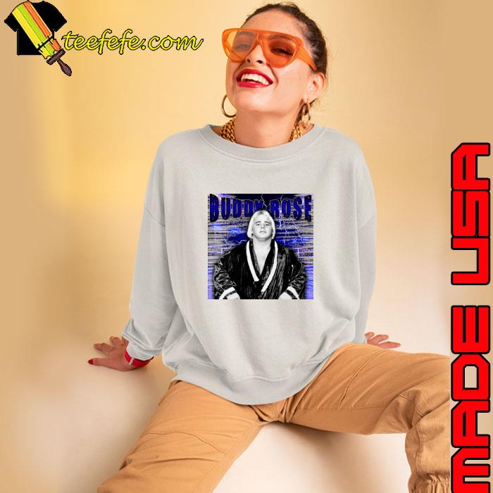 BUDDY ROSE American professional wrestler T-Shirt Sweatshirt BUDDY ROSE American professional wrestler T-Shirt Sweatshirt