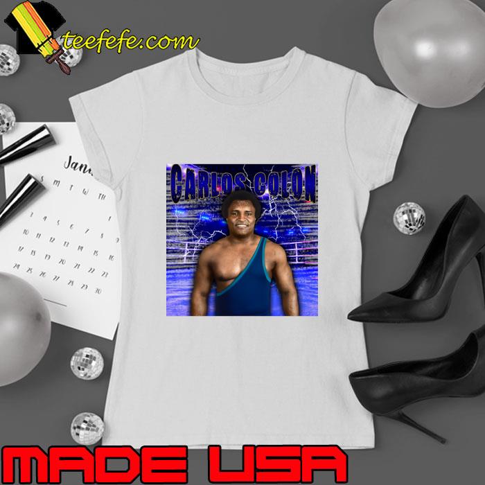 CARLOS COLON Puerto Rican wrestling promoter and retired professional wrestler T-Shirt