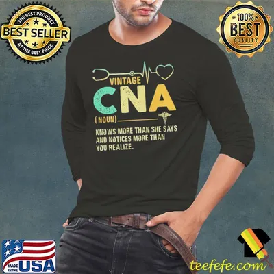 CNA vintage knows more than she says and notices more than you realize shirt