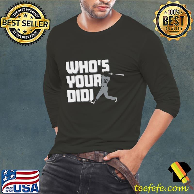 Didi Gregorious Dutch professional baseball shortstop Who's Your Didi T-Shirt Didi Gregorious Dutch professional baseball shortstop Who's Your Didi T-Shirt