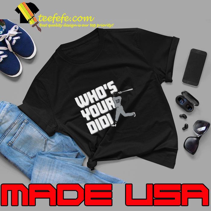 Didi Gregorious Dutch professional baseball shortstop Who's Your Didi T-Shirt Unisex Didi Gregorious Dutch professional baseball shortstop Who's Your Didi T-Shirt Unisex
