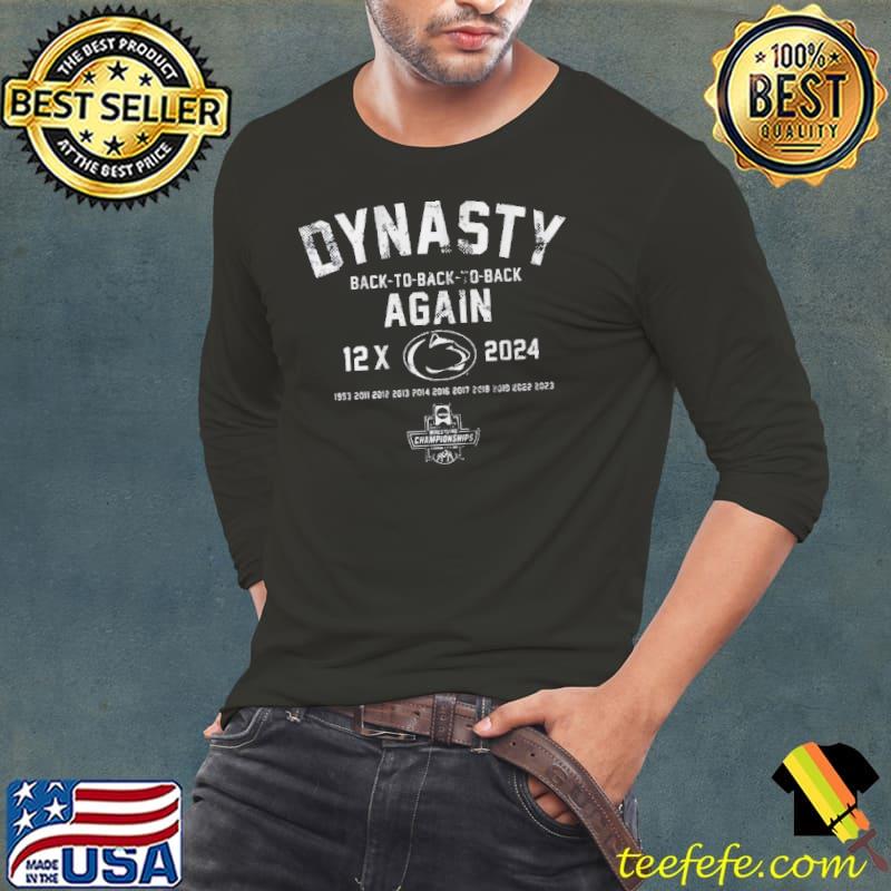 Dynasty Penn State Wrestling Back-to-back-to-back Again 12x 2024 shirt