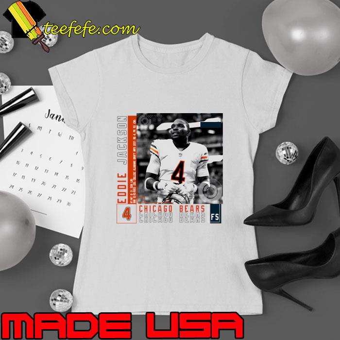 Eddie Jackson American chef and former football cornerback T-Shirt Eddie Jackson American chef and former football cornerback T-Shirt