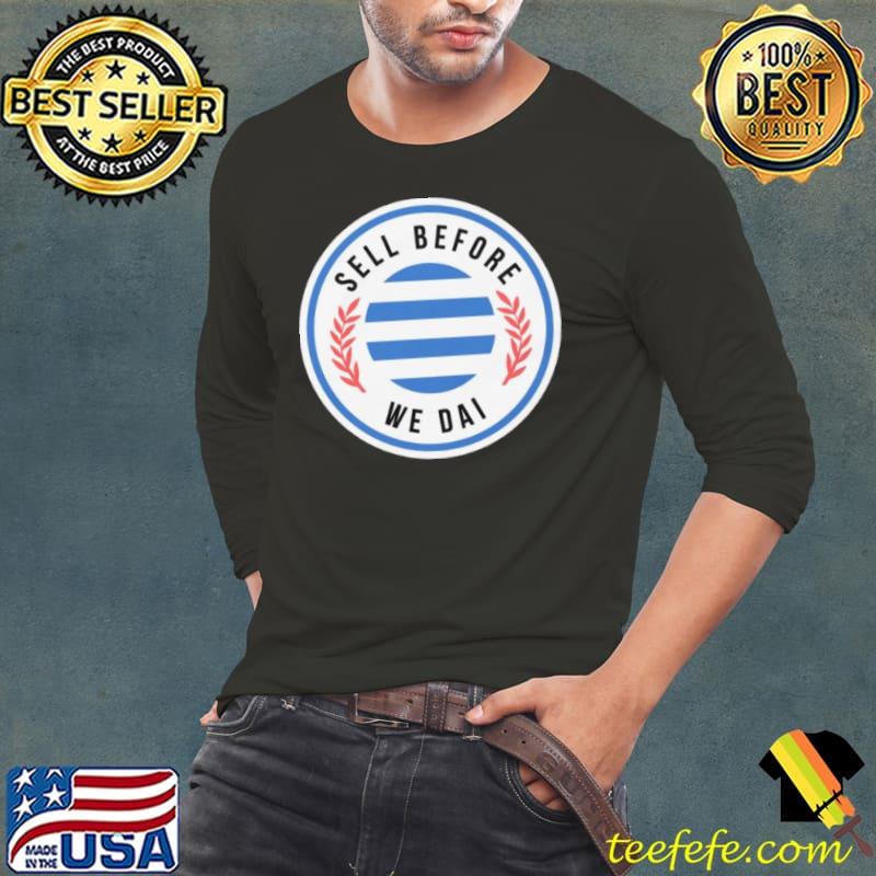 Elmparkroyals Merch Sell Before We Dai Shirt