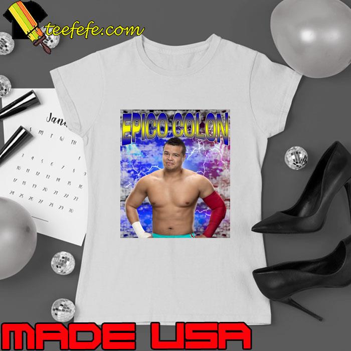 EPICO COLON Puerto Rican professional wrestler T-Shirt