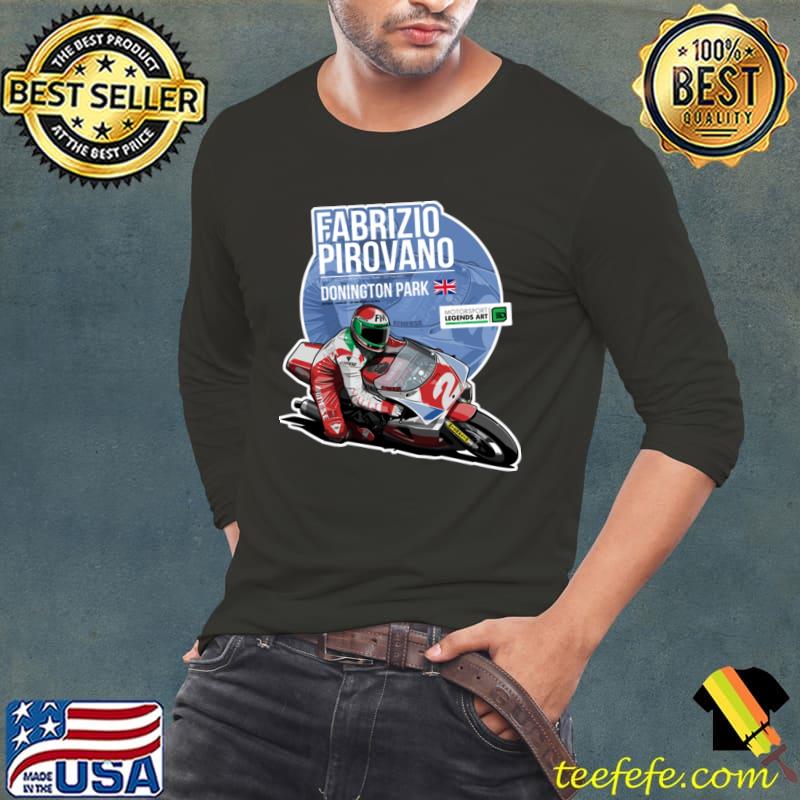 Fabrizio Pirovano 1989 Donington Park Italian professional motorcycle road racer T-Shirt Fabrizio Pirovano 1989 Donington Park Italian professional motorcycle road racer T-Shirt