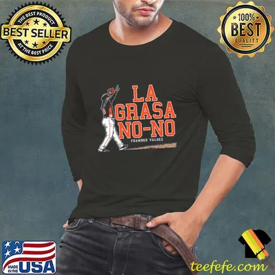 Framber Valdez La Grasa No-No Dominican professional baseball pitcher T-Shirt