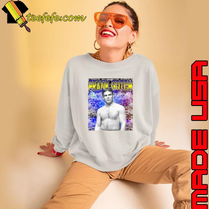 FRANK GOTCH American professional wrestler T-Shirt Sweatshirt FRANK GOTCH American professional wrestler T-Shirt Sweatshirt