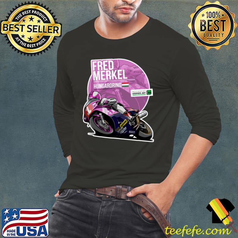 Fred Merkel 1989 Hungaroring American former professional motorcycle road racer T-Shirt Fred Merkel 1989 Hungaroring American former professional motorcycle road racer T-Shirt