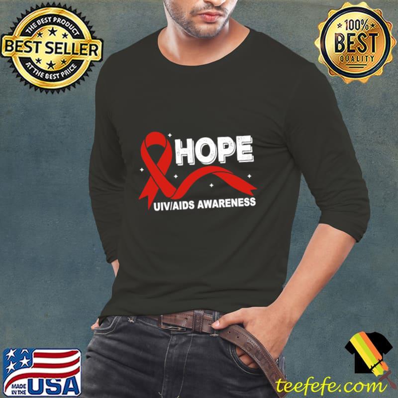 Hope World Aids Day Costume Aids Hope HIVAIDS Awareness T-Shirt Long Sleeve Tee Hope World Aids Day Costume Aids Hope HIVAIDS Awareness T-Shirt Long Sleeve Tee