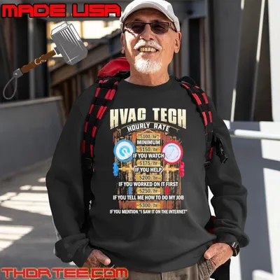 Hvac tech hourly rate if you mention i saw it on the internet shirt