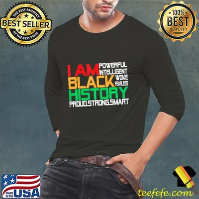 I Am Black History Patriotic American African T-Shirt