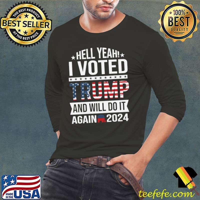 I voted Trump and will do it again 2024 usa flag T-Shirt
