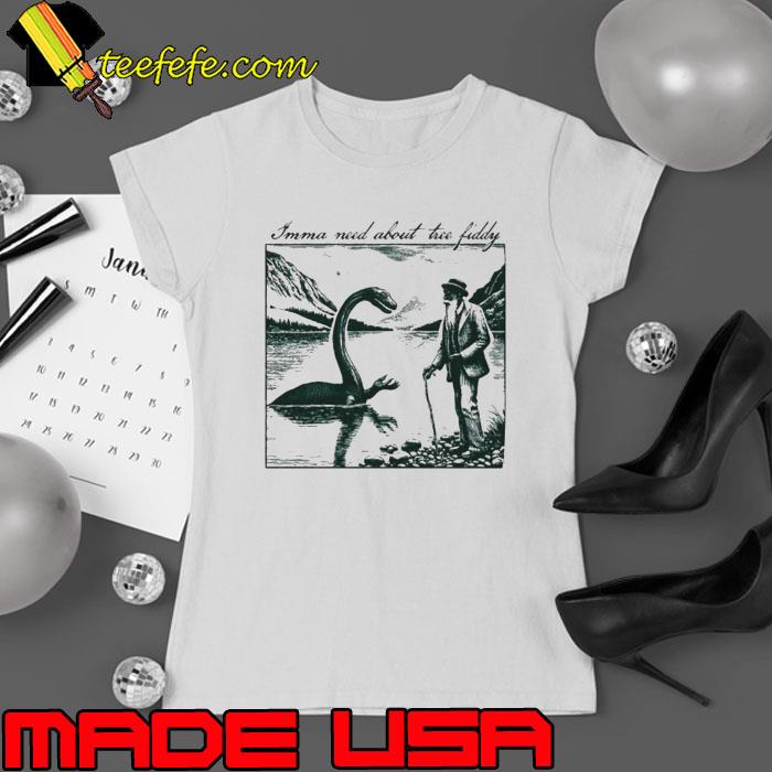 Imma Need About Tree Fiddy s Ladies tee Imma Need About Tree Fiddy s Ladies tee