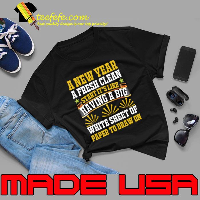 Inspirational New Year Fresh Clean Having A Big White Sheet Of Paper Draw On T-Shirt Unisex Inspirational New Year Fresh Clean Having A Big White Sheet Of Paper Draw On T-Shirt Unisex