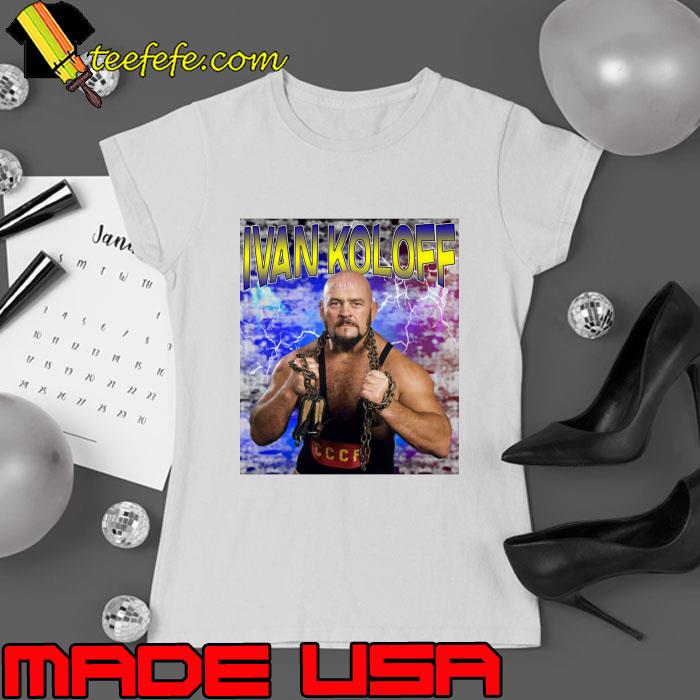 IVAN KOLOFF Canadian professional wrestler T-Shirt Ladies tee IVAN KOLOFF Canadian professional wrestler T-Shirt Ladies tee