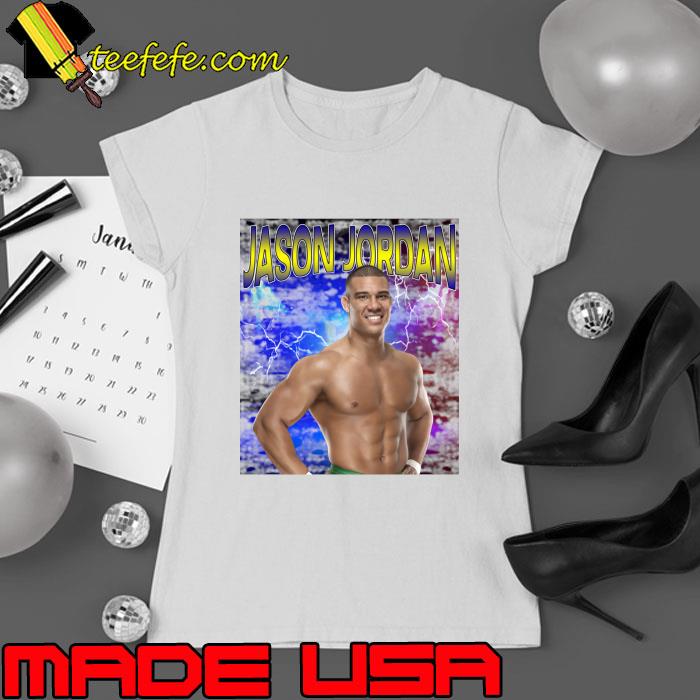 JASON JORDAN American retired professional wrestler T-Shirt Ladies tee JASON JORDAN American retired professional wrestler T-Shirt Ladies tee