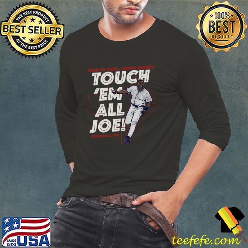 Joe Carter American former professional baseball Touch 'Em All T-Shirt