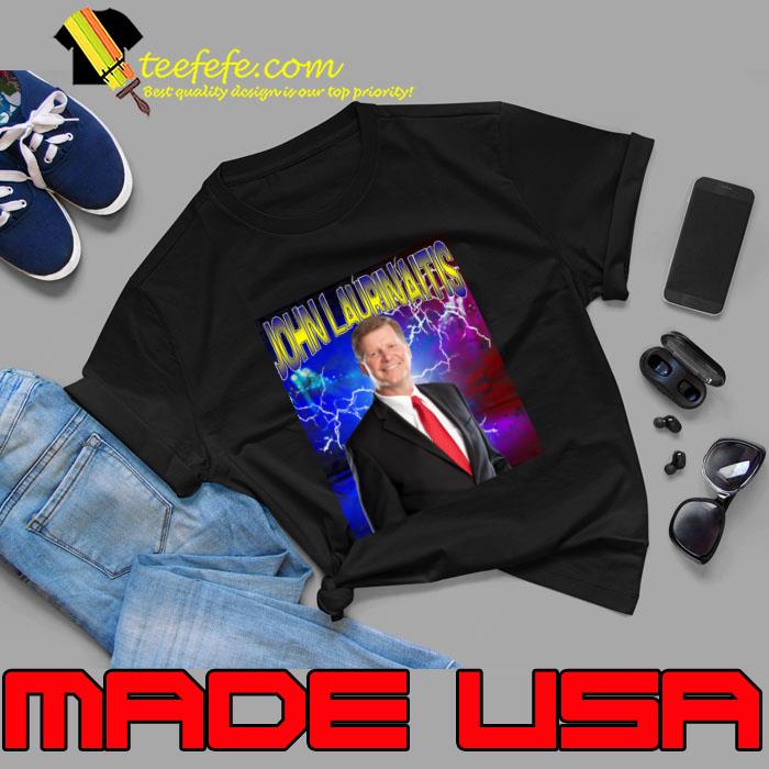 JOHN LAURINAITIS American retired professional wrestler and business T-Shirt Unisex JOHN LAURINAITIS American retired professional wrestler and business T-Shirt Unisex