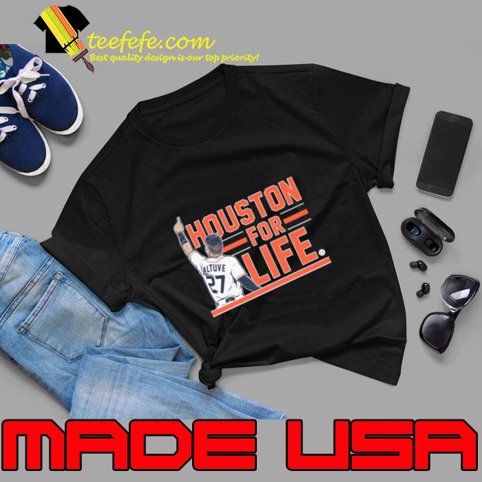Jose Altuve Venezuelan professional baseball second baseman Houston For Life T-Shirt Unisex Jose Altuve Venezuelan professional baseball second baseman Houston For Life T-Shirt Unisex